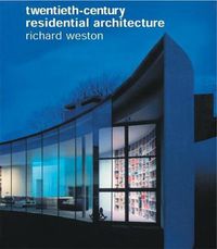 Cover image for Twentieth-Century Residential Architecture