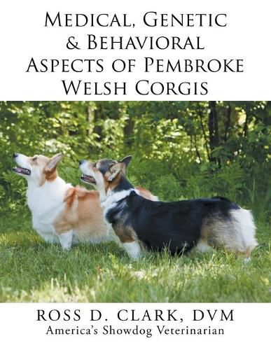 Cover image for Medical, Genetic & Behavioral Risk Factors of Pembroke Welsh Corgis