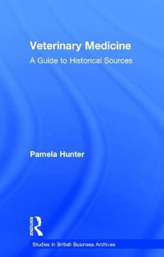 Cover image for Veterinary Medicine: A Guide to Historical Sources