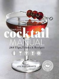 Cover image for The Complete Cocktail Manual