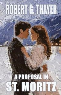 Cover image for A Proposal in St. Moritz