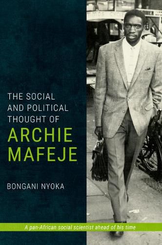 Cover image for The Social and Political Thought of Archie Mafeje