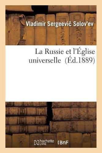 Cover image for La Russie Et l'Eglise Universelle