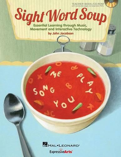 Cover image for Sight Word Soup: Essential Learning Through Music, Movement and Interactive Technology