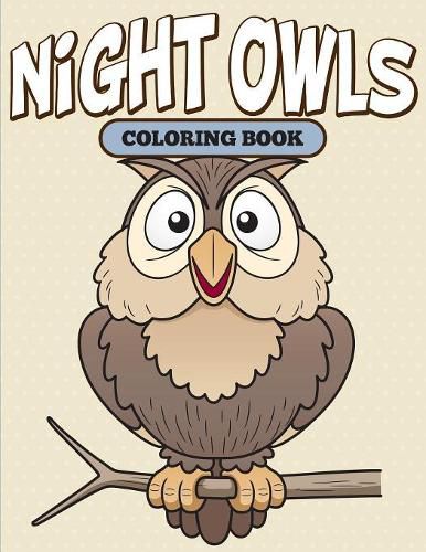 Cover image for Night Owls Coloring Book