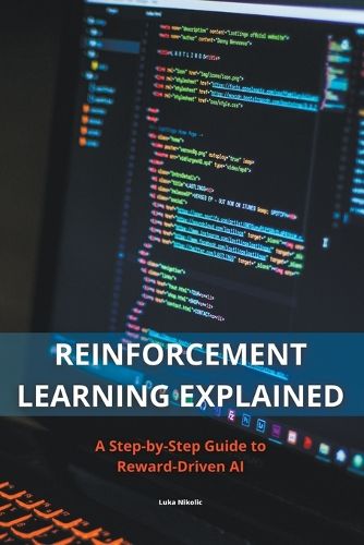 Cover image for Reinforcement Learning Explained - A Step-by-Step Guide to Reward-Driven AI