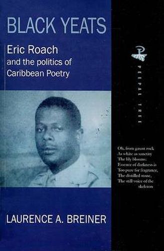 Cover image for Black Yeats: Eric Roach and the Politics of Caribbean Poetry