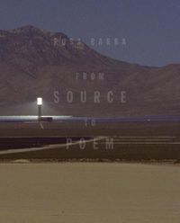 Cover image for Rosa Barba: From Source to Poem