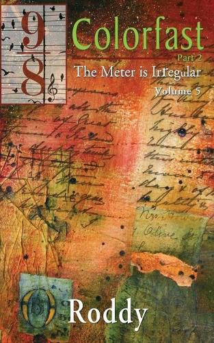 Cover image for Colorfast - Part 2: The Meter is Irregular, Volume 5