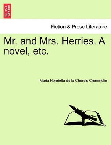 Cover image for Mr. and Mrs. Herries. a Novel, Etc.