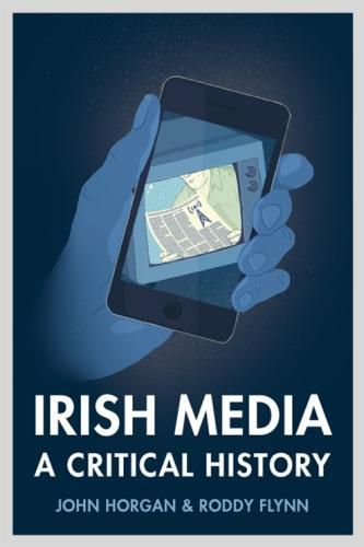 Cover image for Irish Media: A Critical History