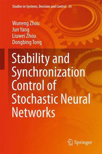 Cover image for Stability and Synchronization Control of Stochastic Neural Networks