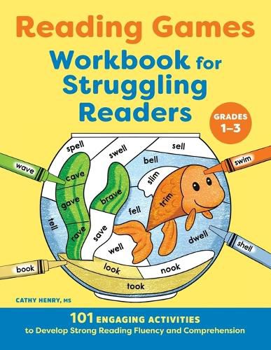 Cover image for Reading Games Workbook for Struggling Readers: 101 Engaging Activities to Develop Strong Reading Fluency and Comprehension