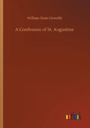 Cover image for A Confession of St. Augustine