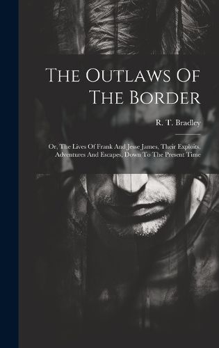 Cover image for The Outlaws Of The Border