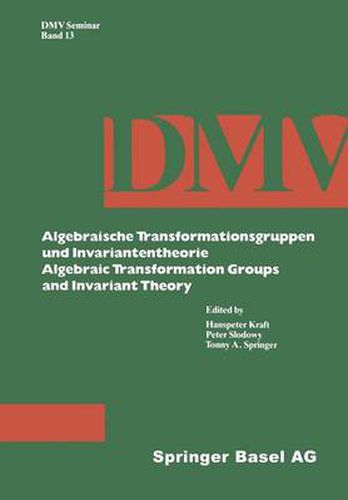 Cover image for Algebraische Transformationsgruppen und Invariantentheorie Algebraic Transformation Groups and Invariant Theory