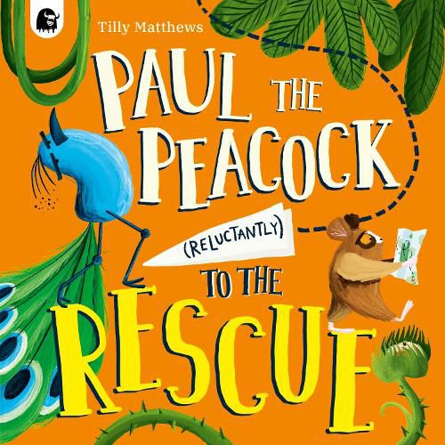 Cover image for Paul the Peacock (Reluctantly) to the Rescue