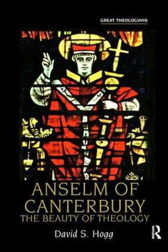 Cover image for Anselm of Canterbury: The Beauty of Theology