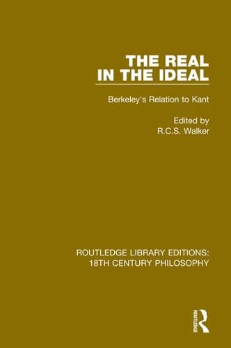 Cover image for The Real in the Ideal: Berkeley's Relation to Kant