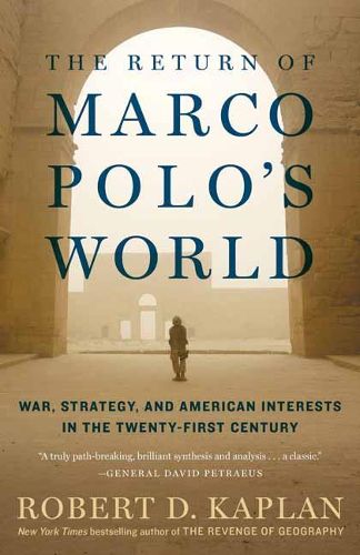 Cover image for The Return of Marco Polo's World: War, Strategy, and American Interests in the Twenty-first Century