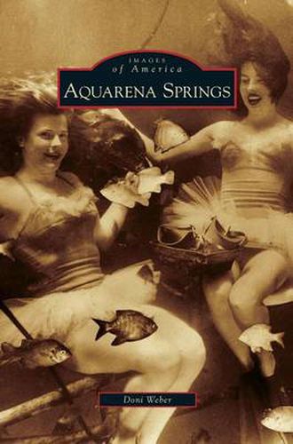 Cover image for Aquarena Springs