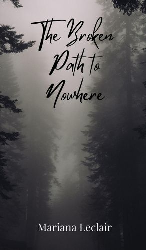 Cover image for The Broken Path to Nowhere