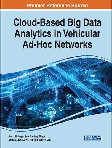 Cover image for Cloud-Based Big Data Analytics in Vehicular Ad-Hoc Networks