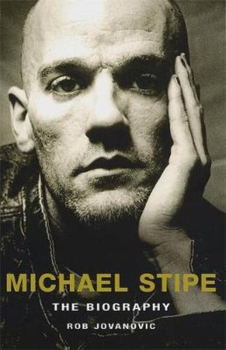 Michael Stipe: The Biography