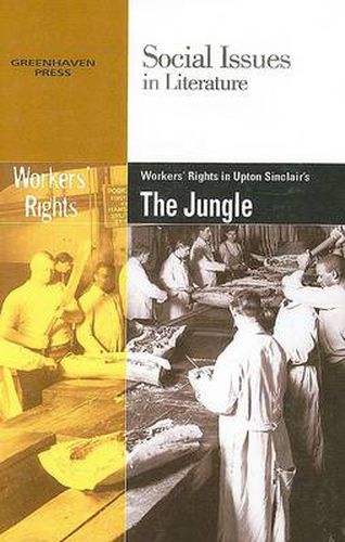 Cover image for Worker's Rights in Upton Sinclair's the Jungle