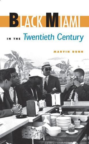 Cover image for Black Miami in the Twentieth Century