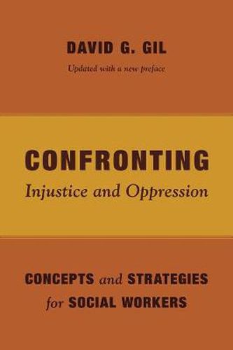 Cover image for Confronting Injustice and Oppression: Concepts and Strategies for Social Workers