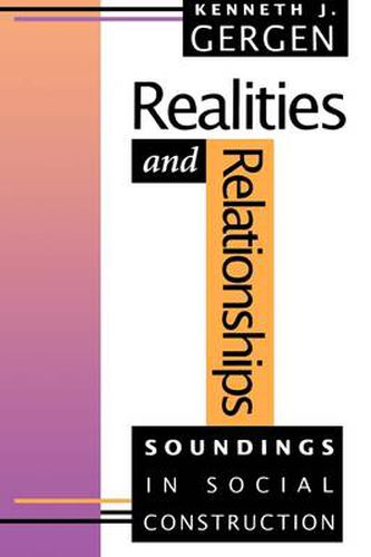 Cover image for Realities and Relationships: Soundings in Social Construction