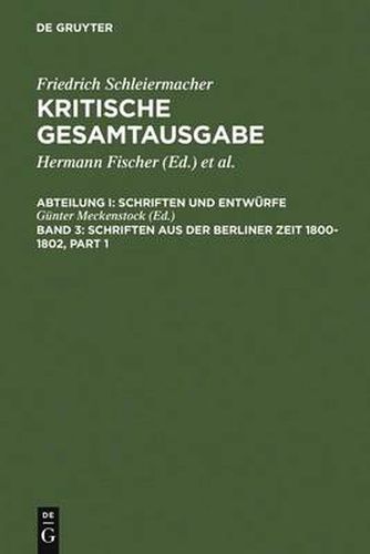 Schriften aus der Berliner Zeit 1800-1802