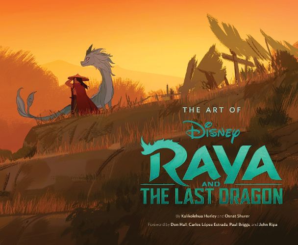 Cover image for The Art of Raya and the Last Dragon