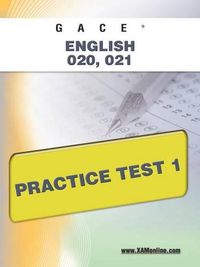 Cover image for Gace English 020, 021 Practice Test 1