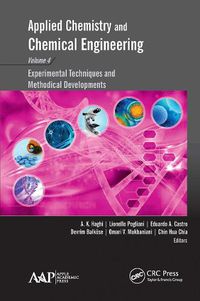 Cover image for Applied Chemistry and Chemical Engineering, Volume 4: Experimental Techniques and Methodical Developments