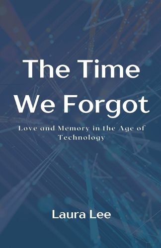 The Time We Forgot