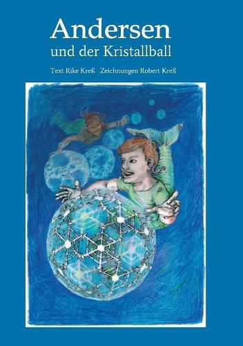 Cover image for Andersen: und der Kristallball