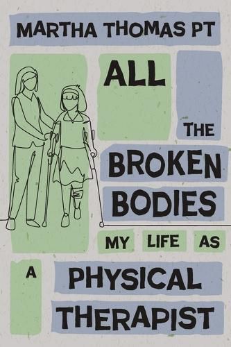 Cover image for All the Broken Bodies