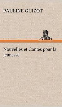 Cover image for Nouvelles et Contes pour la jeunesse