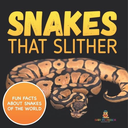 Cover image for Snakes That Slither