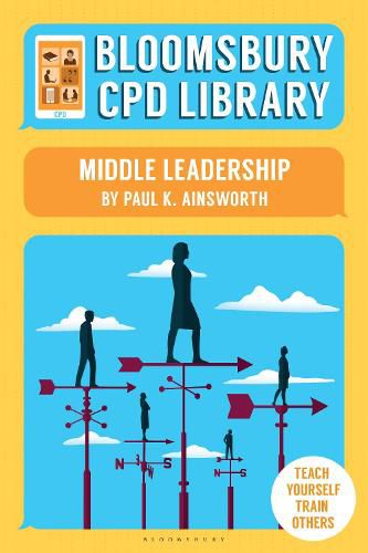 Cover image for Bloomsbury CPD Library: Middle Leadership