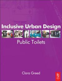 Cover image for Inclusive Urban Design: Public Toilets