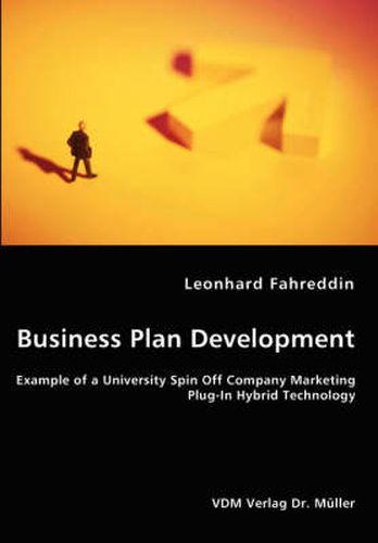 Cover image for Business Plan Development- Example of a University Spin Off Company Marketing Plug-In Hybrid Technology