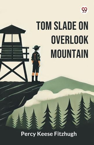Cover image for Tom Slade On Overlook Mountain
