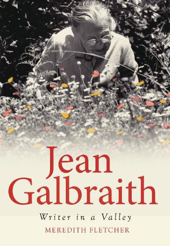 Cover image for Jean Galbraith: Writer in a Valley