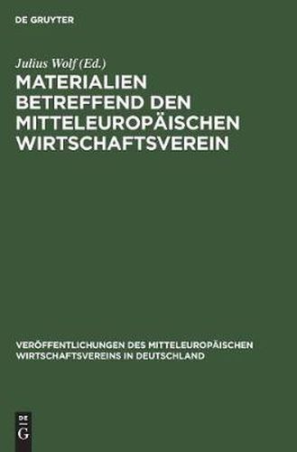 Cover image for Materialien betreffend den mitteleuropaischen Wirtschaftsverein