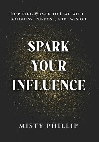 Cover image for Spark Your Influence