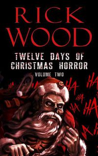 Cover image for Twelve Days of Christmas Horror Volume Two