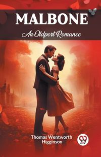 Cover image for Malbone An Oldport Romance